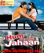 Humsey Hai Jahaan 2008 song download